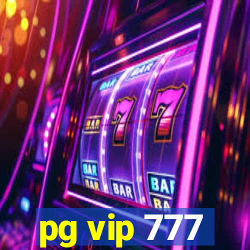 pg vip 777